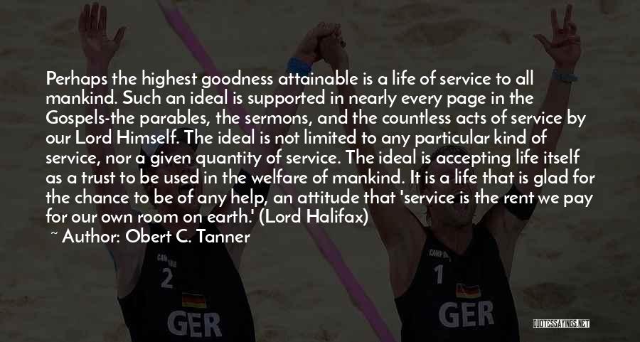 Service Mankind Quotes By Obert C. Tanner