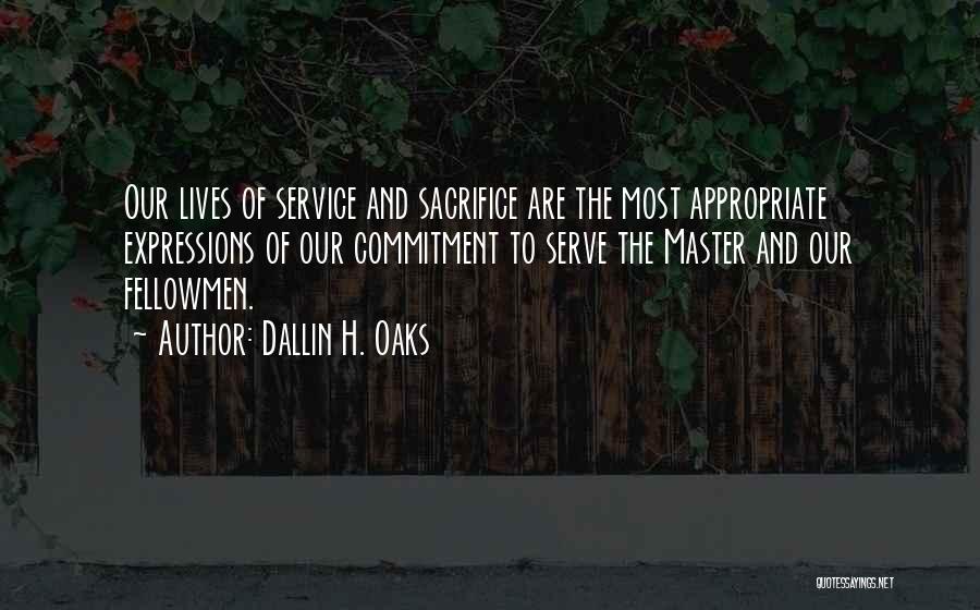Service Master Quotes By Dallin H. Oaks