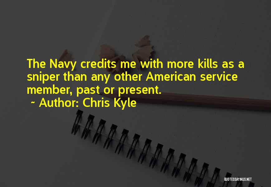 Service Member Quotes By Chris Kyle