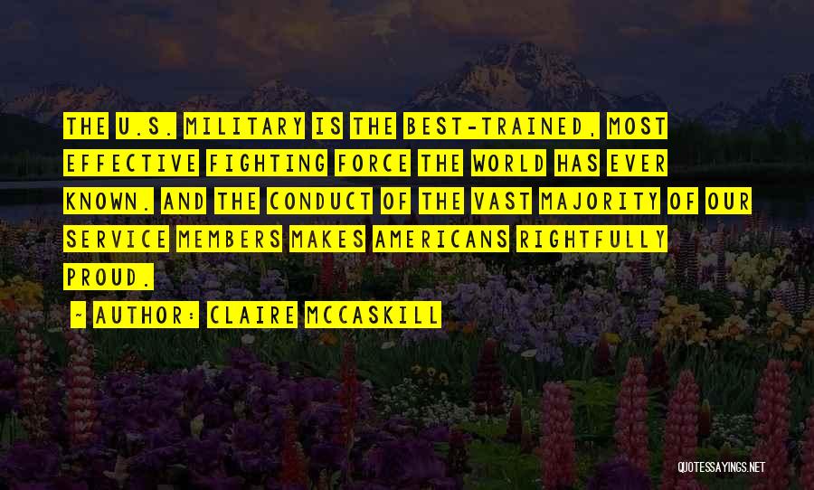 Service Members Quotes By Claire McCaskill