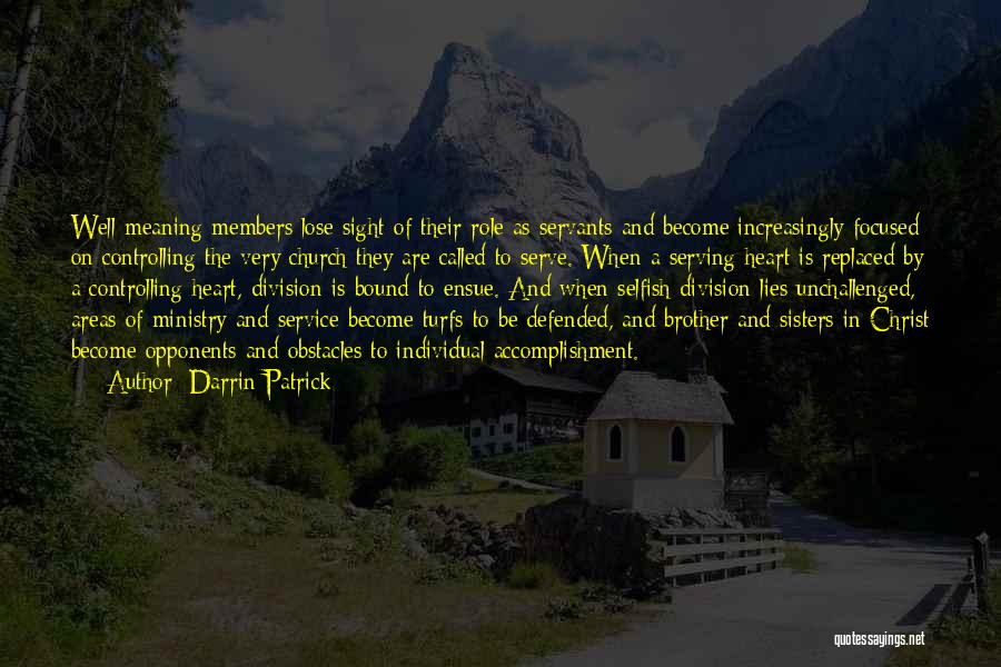 Service Members Quotes By Darrin Patrick