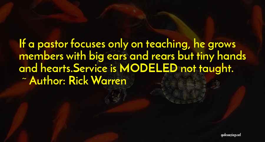 Service Members Quotes By Rick Warren