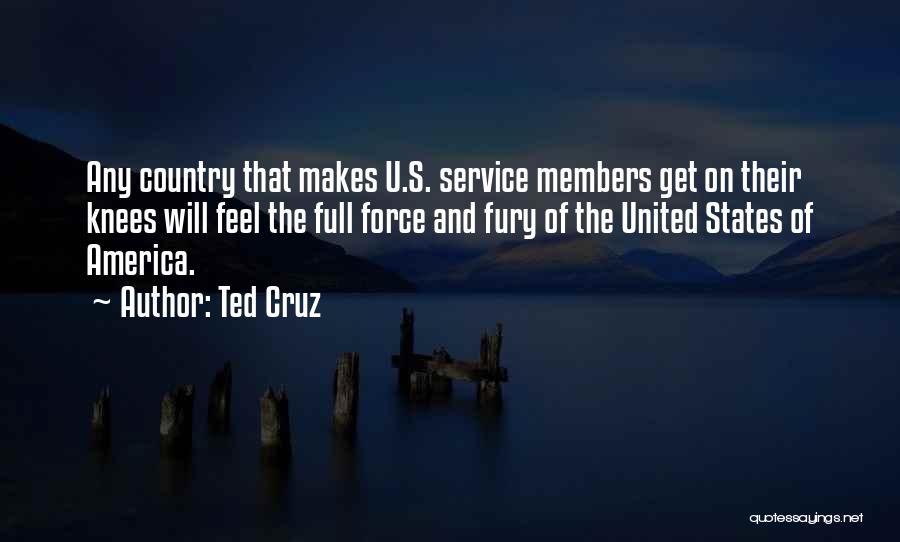 Service Members Quotes By Ted Cruz