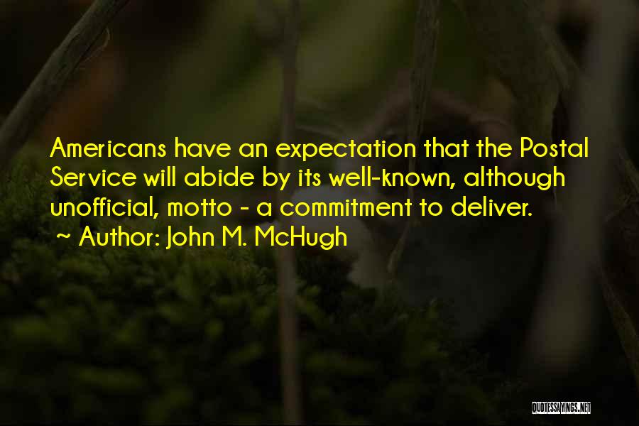 Service Motto Quotes By John M. McHugh