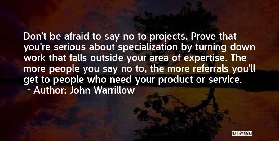 Service Projects Quotes By John Warrillow