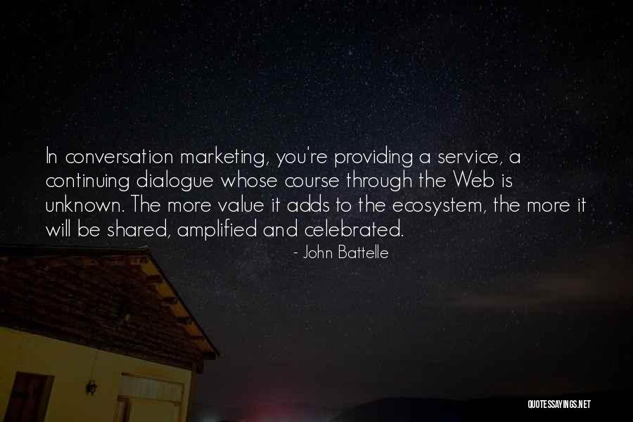 Service Providing Quotes By John Battelle