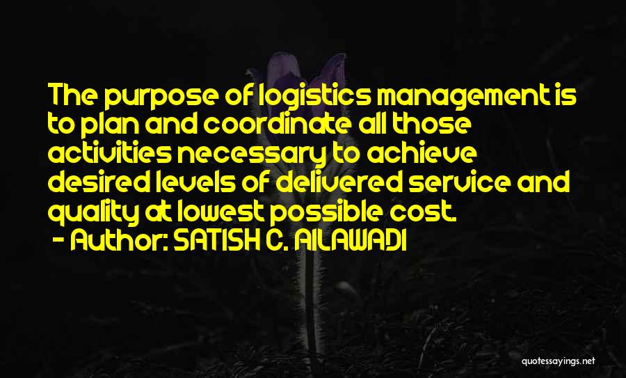 Service Quality Management Quotes By SATISH C. AILAWADI