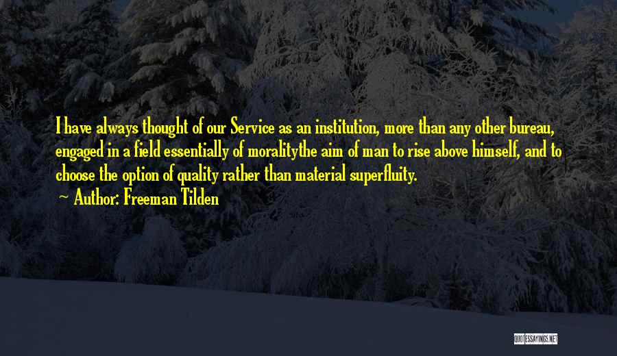 Service Quality Quotes By Freeman Tilden