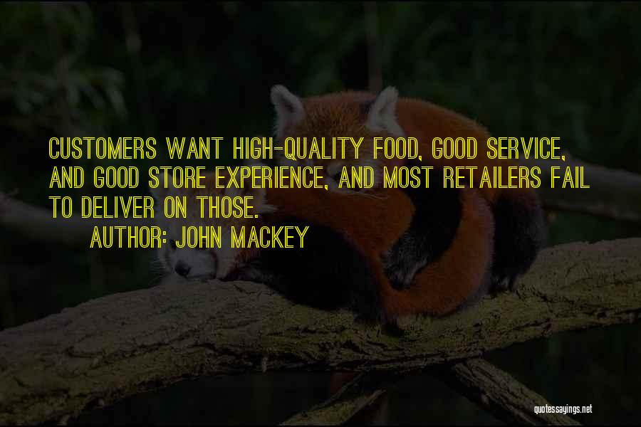 Service Quality Quotes By John Mackey