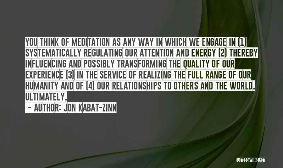 Service Quality Quotes By Jon Kabat-Zinn