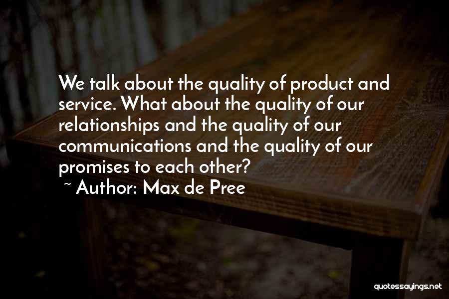 Service Quality Quotes By Max De Pree