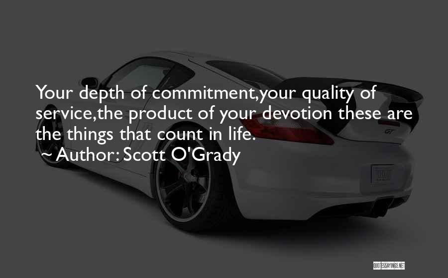 Service Quality Quotes By Scott O'Grady