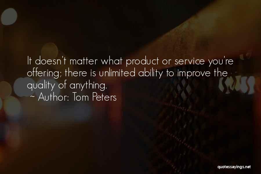 Service Quality Quotes By Tom Peters