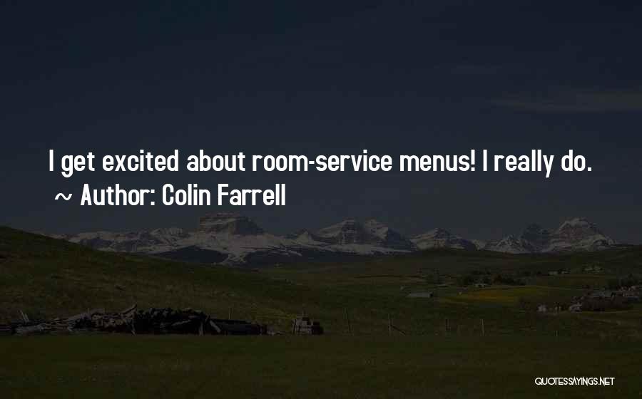 Service Quotes By Colin Farrell