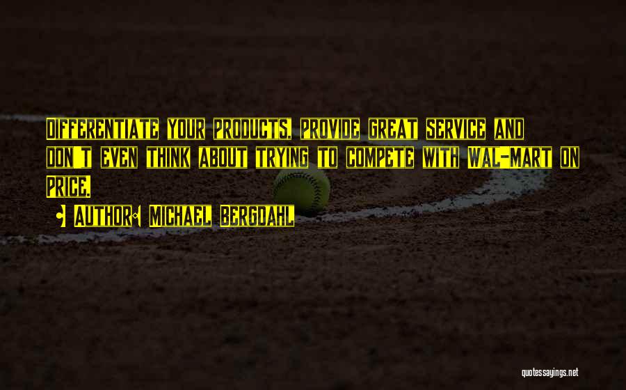 Service Quotes By Michael Bergdahl