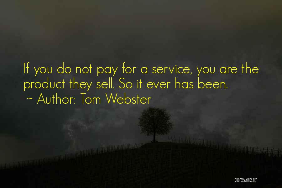 Service That Sells Quotes By Tom Webster