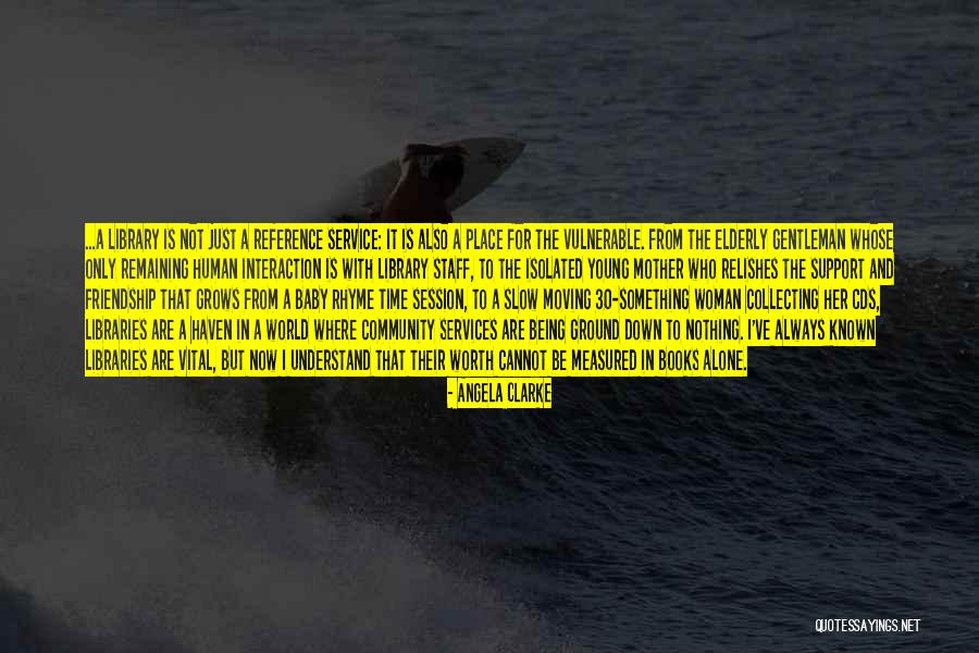 Service The Community Quotes By Angela Clarke Service The Community Quotes By Angela Clarke