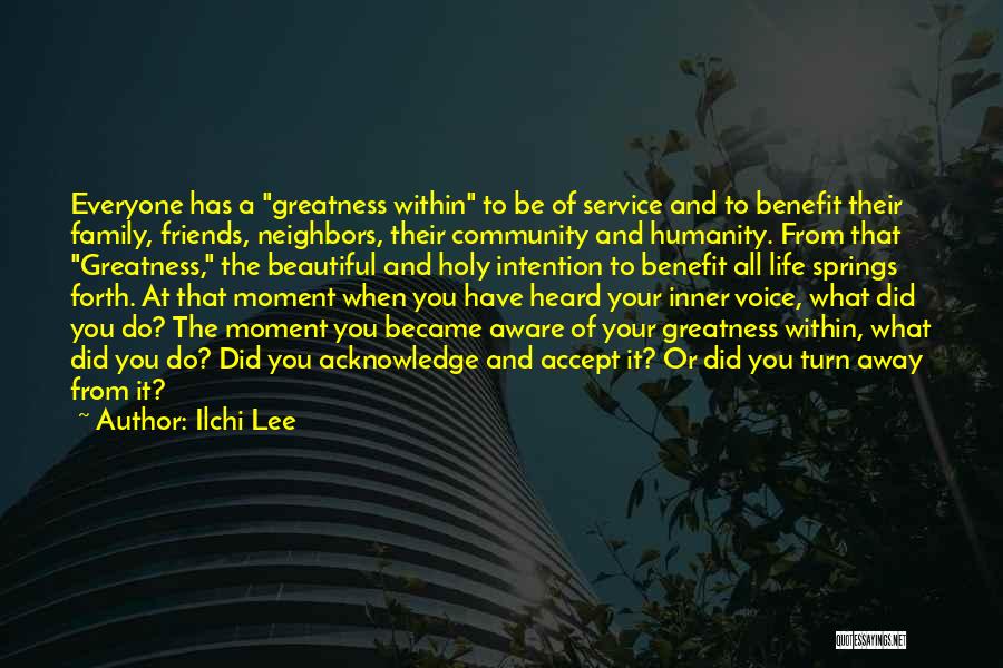 Service The Community Quotes By Ilchi Lee