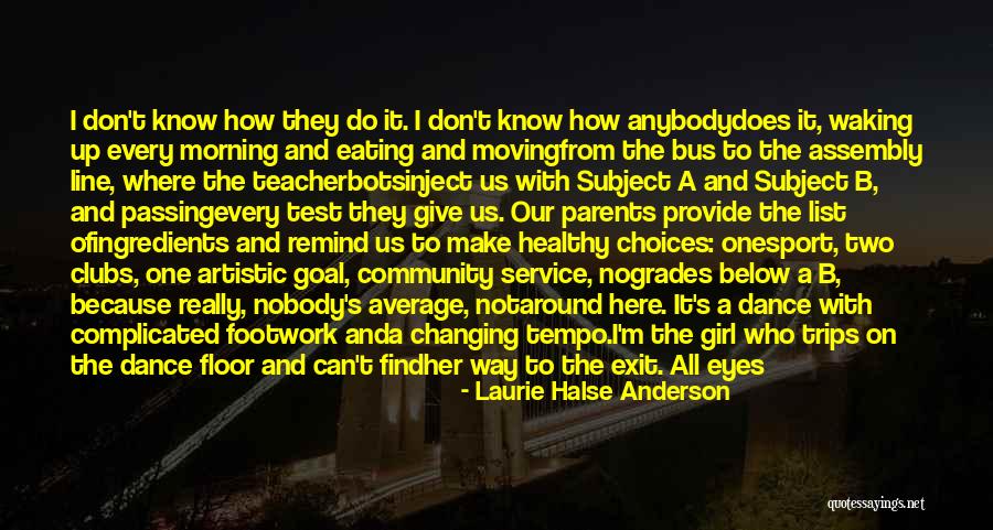 Service The Community Quotes By Laurie Halse Anderson Service The Community Quotes By Laurie Halse Anderson
