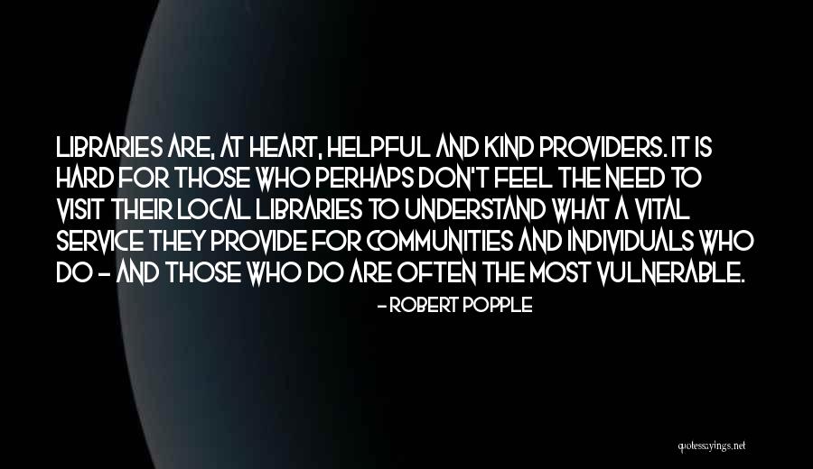 Service The Community Quotes By Robert Popple Service The Community Quotes By Robert Popple