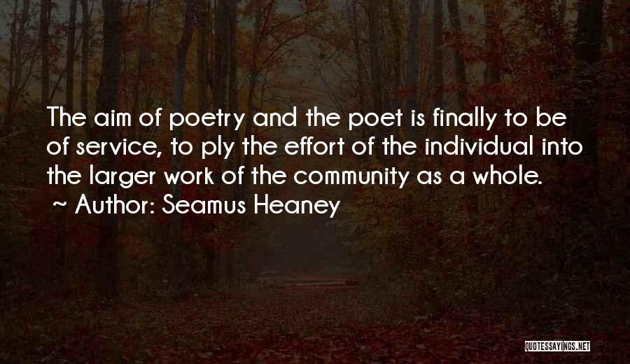 Service The Community Quotes By Seamus Heaney