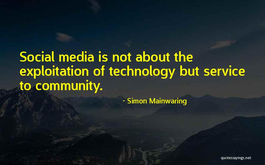 Service The Community Quotes By Simon Mainwaring Service The Community Quotes By Simon Mainwaring