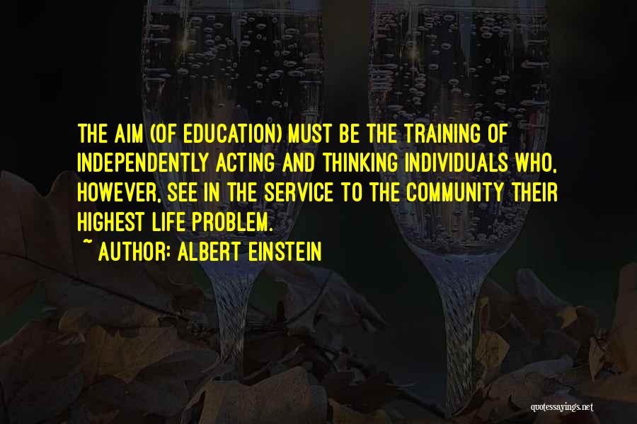 Service To Community Quotes By Albert Einstein