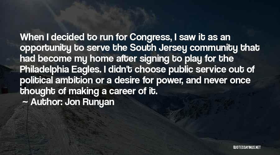 Service To Community Quotes By Jon Runyan