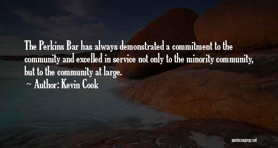 Service To Community Quotes By Kevin Cook