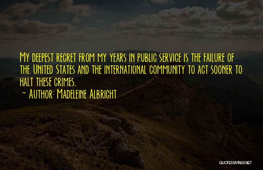 Service To Community Quotes By Madeleine Albright