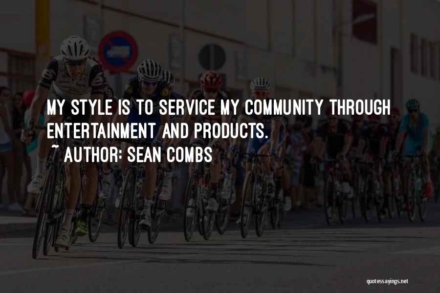 Service To Community Quotes By Sean Combs