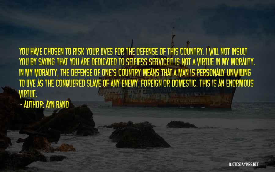 Service To Country Quotes By Ayn Rand