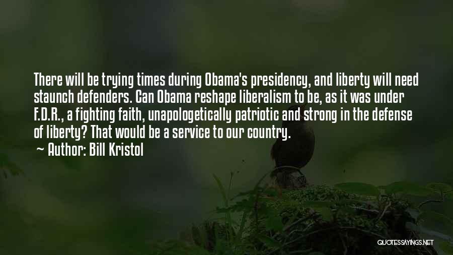 Service To Country Quotes By Bill Kristol