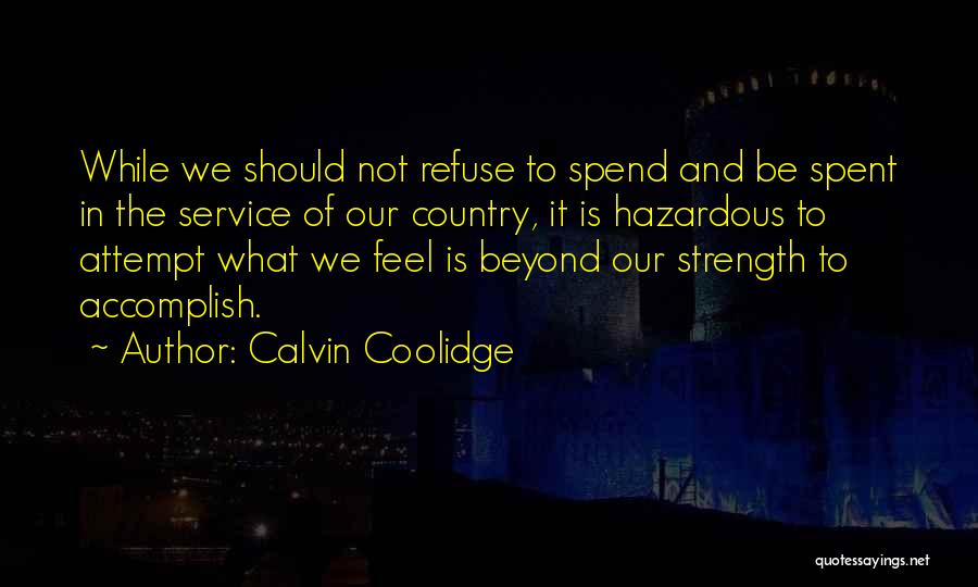 Service To Country Quotes By Calvin Coolidge