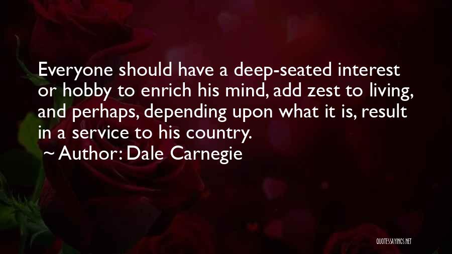 Service To Country Quotes By Dale Carnegie