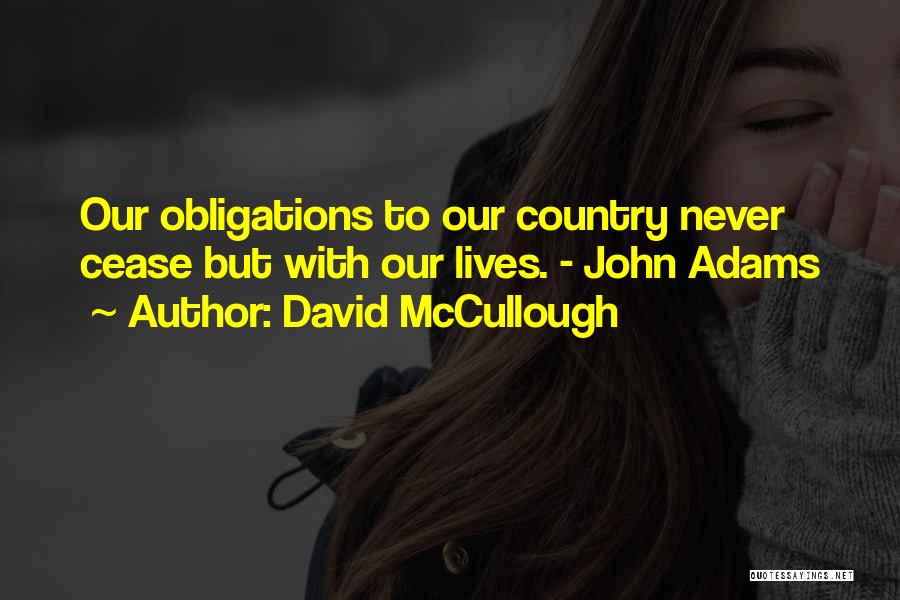 Service To Country Quotes By David McCullough