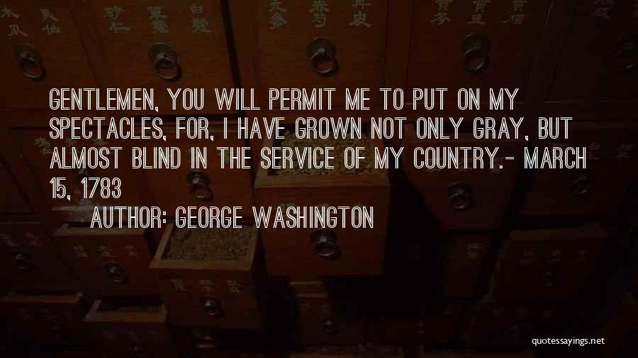 Service To Country Quotes By George Washington
