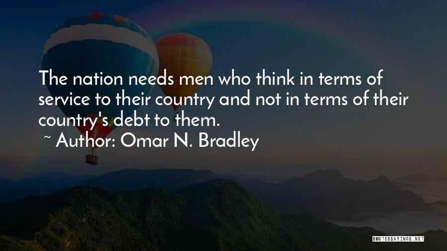 Service To Country Quotes By Omar N. Bradley