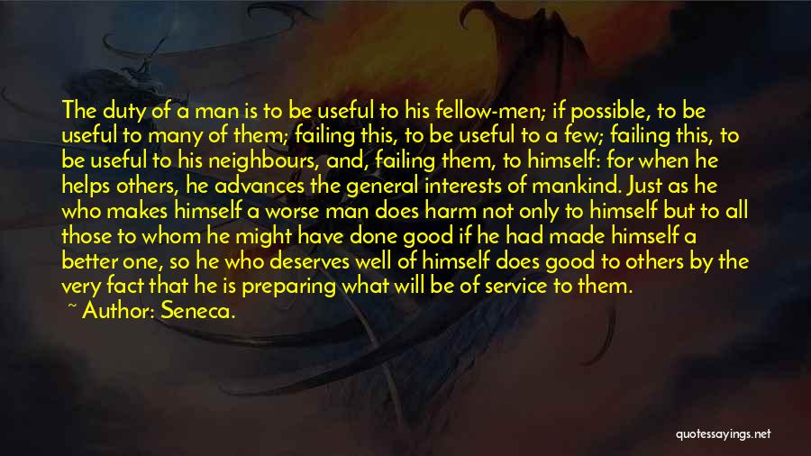 Service To Fellow Man Quotes By Seneca.