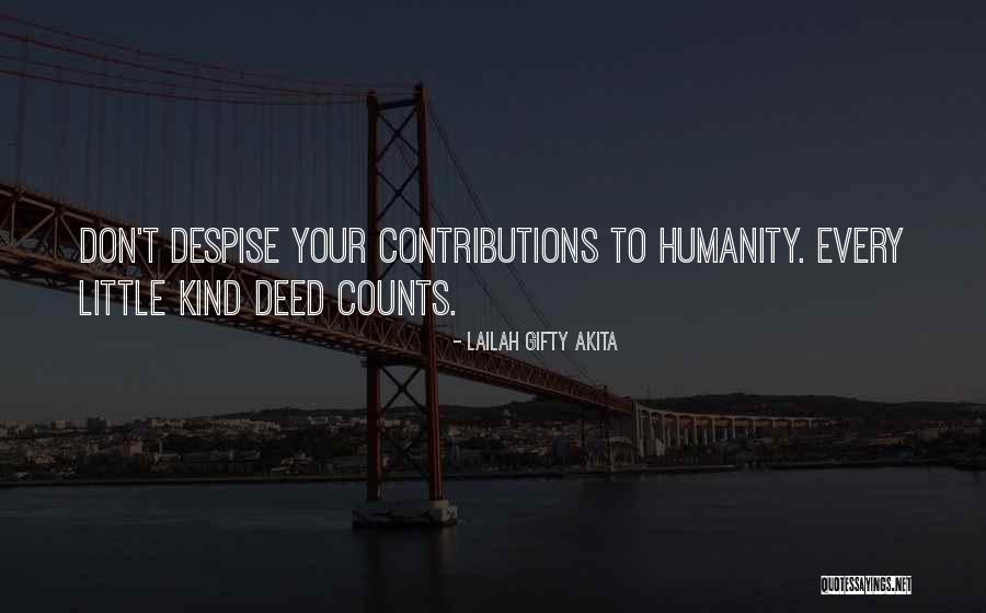 Service To Humanity Quotes By Lailah Gifty Akita Service To Humanity Quotes By Lailah Gifty Akita