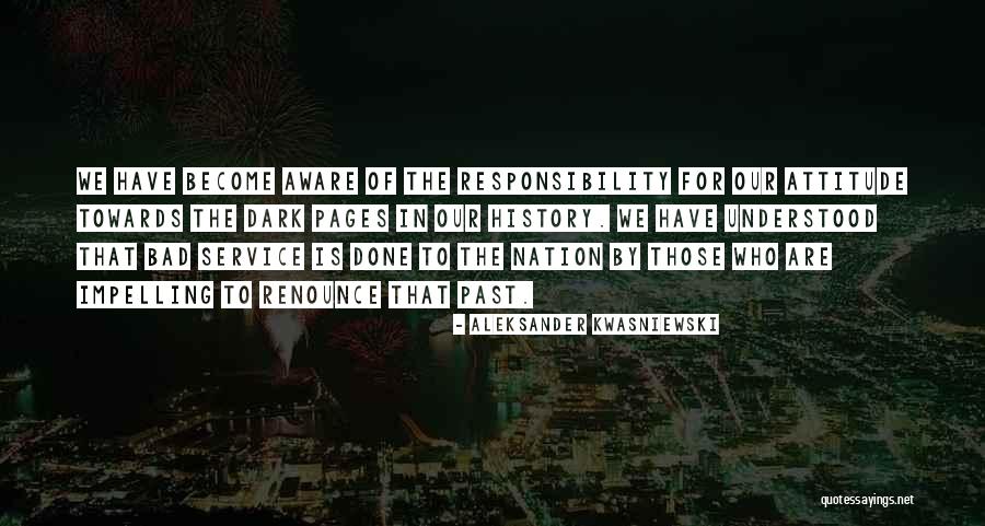 Service To Nation Quotes By Aleksander Kwasniewski Service To Nation Quotes By Aleksander Kwasniewski