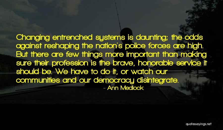 Service To Nation Quotes By Ann Medlock Service To Nation Quotes By Ann Medlock