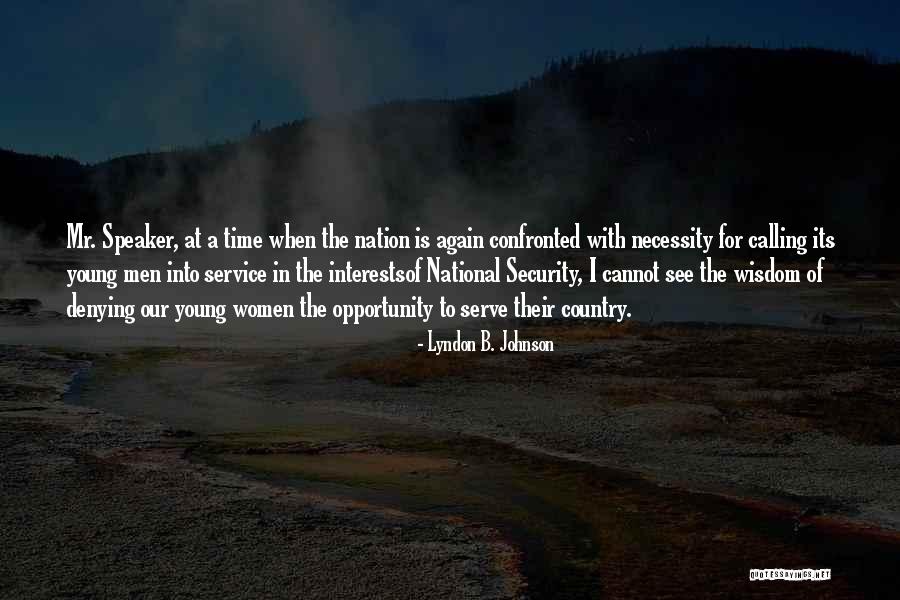 Service To Nation Quotes By Lyndon B. Johnson Service To Nation Quotes By Lyndon B. Johnson