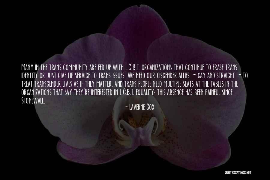 Service To Organizations Quotes By Laverne Cox Service To Organizations Quotes By Laverne Cox