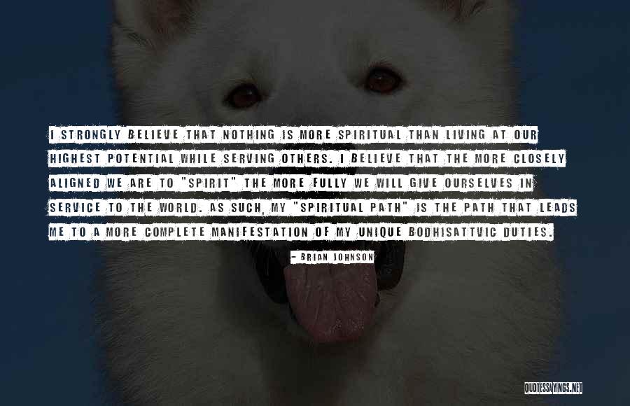 Service To Others Quotes By Brian Johnson Service To Others Quotes By Brian Johnson