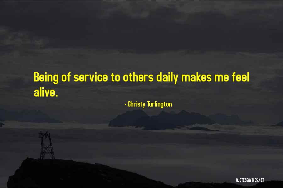 Service To Others Quotes By Christy Turlington Service To Others Quotes By Christy Turlington