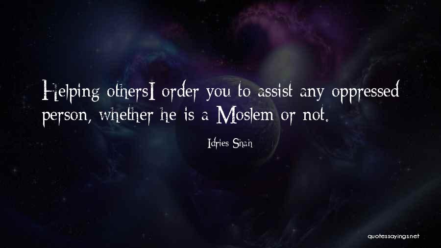 Service To Others Quotes By Idries Shah Service To Others Quotes By Idries Shah