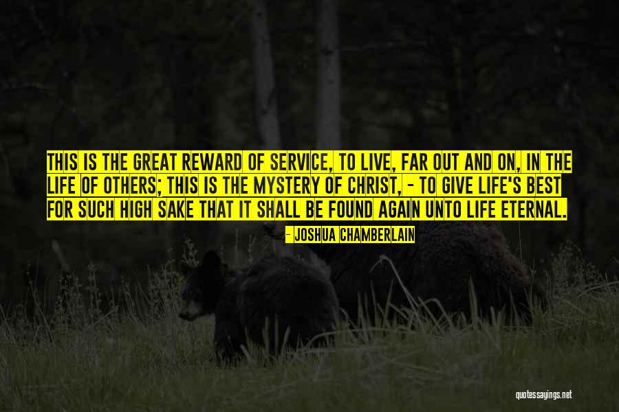 Service To Others Quotes By Joshua Chamberlain Service To Others Quotes By Joshua Chamberlain