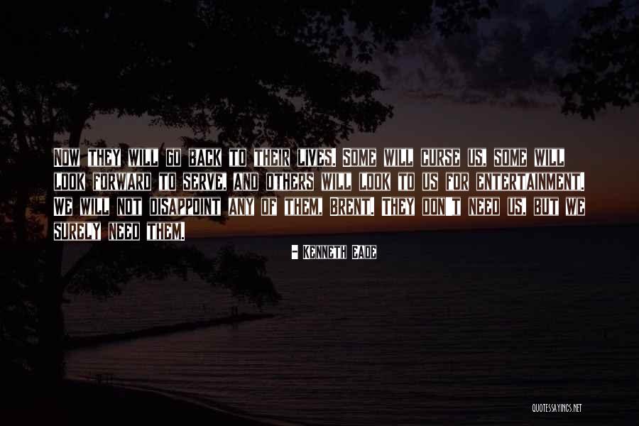 Service To Others Quotes By Kenneth Eade Service To Others Quotes By Kenneth Eade