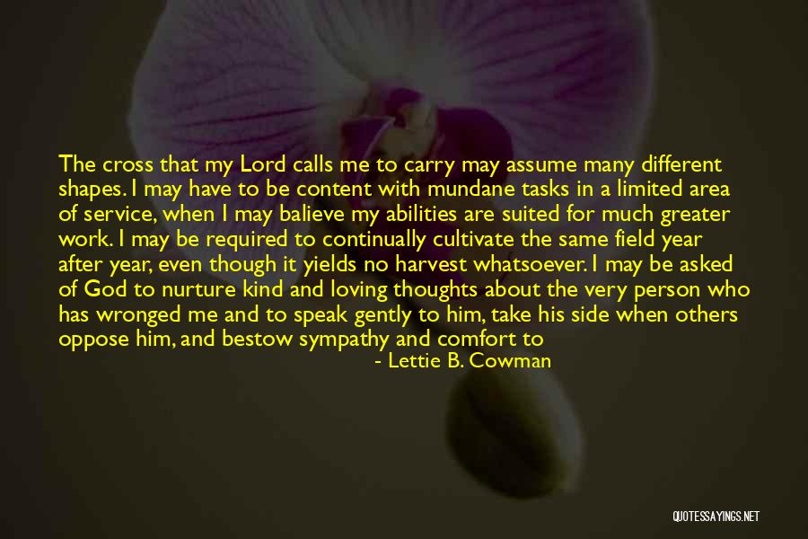 Service To Others Quotes By Lettie B. Cowman Service To Others Quotes By Lettie B. Cowman